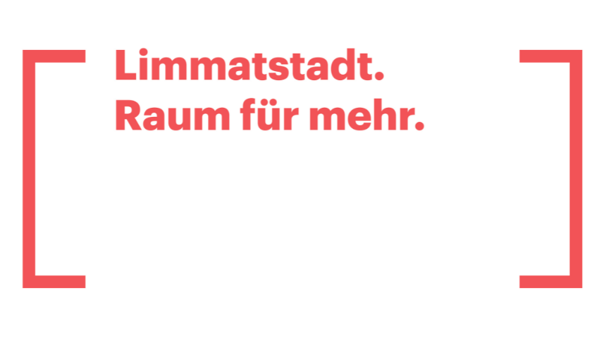 Limmatstadt. Raum für mehr.
